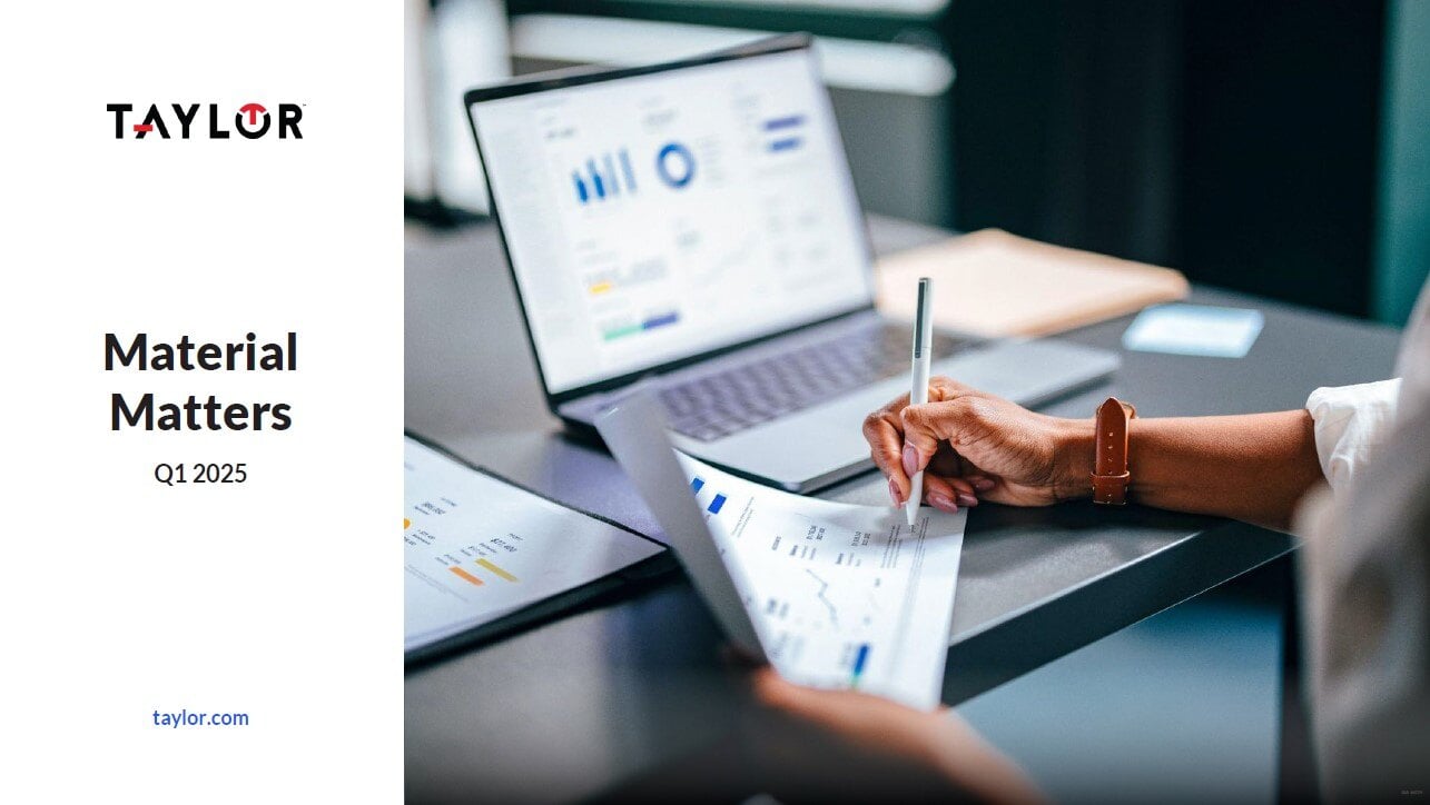 Featured image for article: Material Matters from Taylor - Q3 2025